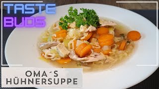 Oma´s herzhafte Hühnersuppe mit Eierstich  So einfach amp köstlich wie früher rezept [upl. by Darin]