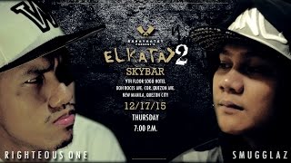 Bahay Katay  Smugglaz Vs Righteous One  Rap Battle  El Katay Dos  Video Invitation [upl. by Llerraf]