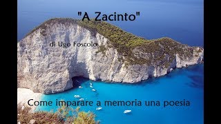 “A Zacinto” di Ugo Foscolo  Come imparare a memoria una poesia [upl. by Nivert]