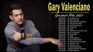 Gary Valenciano Greatest Hits  Best of Gary Valenciano  Gary Valenciano Greatest Hits [upl. by Kappenne812]