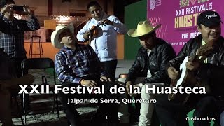 Trovando en el Festival de la Huasteca en Jalpan de Serra Querétaro [upl. by Jerrol]