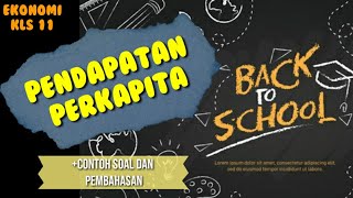 Pendapatan Perkapita  Konsep dan metode perhitungan pendapatan nasional part3  Ekonomi SMA Kls 11 [upl. by Enimaj]