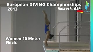 2013 Women 10 Meter Diving European Championships  Finals [upl. by Berlin899]