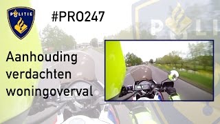 Politie PRO247  Aanhouding Verdachten Woningoverval [upl. by Lede]