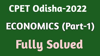 ECONOMICS ENTRANCE QUESTIONS SOLUTION CPET2022 PART1 [upl. by Turrell]