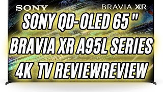 Sony QDOLED 65 inch BRAVIA XR A95L Series 4K Ultra HD TV Review [upl. by Anastasia455]