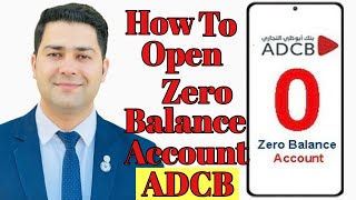 How to open ADCB Hayyak zero blance account  open zero blance account online [upl. by Pheni]