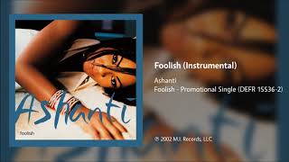 Ashanti  Foolish Instrumental [upl. by Luann]