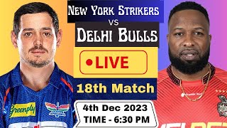 🔴Delhi Bulls vs New York Strikers Live 18th T10 Match Abu Dhabi T10 League 2023  DB vs NYS [upl. by Zeus]