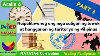 Aralin 6 Naipaliliwanag ang mga saligan ng lawak at hangganan ng teritoryo ng Pilipinas 33 [upl. by Aniryt]