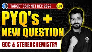 CSIR NET Chemistry Previous Year amp New Questions  GOC amp Stereochemistry  L1 [upl. by Boykins]