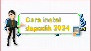 INSTAL DAPODIK VERSI 2024 TERBARU [upl. by Euqinom761]