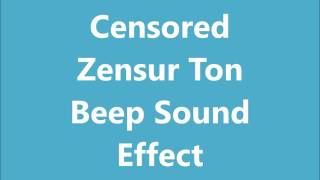 Censored Zensur Ton Beep Sound Effect [upl. by Llemij979]