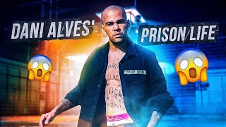 Here Is How DANI ALVES LIVES in PRISON 🤯😱 [upl. by Eicyaj]