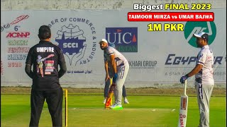 THE BIG FINAL  TAIMOOR MIRZA VS UMAR BAJWA  PRIZE 1M PKR [upl. by Boni496]