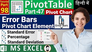 MSEXCEL98Error Bars in Pivot Chart  Types of Error Bar  Set Custom Error Amount in Error Bar [upl. by Percival]