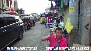 CHRISTMAS EVE DAY AT PASIG PALENGKE [upl. by Karolyn508]