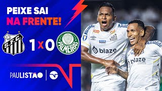 OTERO CRAVA E SANTOS LARGA NA FRENTE NA FINAL SANTOS 1 X 0 PALMEIRAS  PAULISTÃO 2024 [upl. by Torrell551]