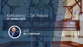 CGK Pekela  Middagdienst van 27 oktober 2024 [upl. by Krebs]