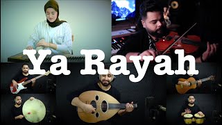 Ya Rayah  cover by Ahmed Alshaiba feat Farah Fersi amp Mohamed Aly [upl. by Chemesh653]