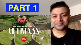 INDIAN REACTS to Magical Journey of Mehmaan Part 1  Coke Studio Pakistan  S15  Film Insider [upl. by Nivonod864]