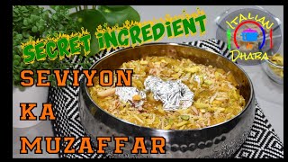 Seviyan ka Muzaffar  how to make Meethi seviyan in urduhindi  by ITALIAN DHABA [upl. by Walker922]