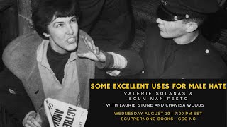 Some Excellent Uses for Male Hate Valerie Solanas and SCUM Manifesto [upl. by Lodge]