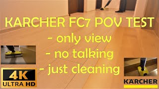 KARCHER FC 7 POV CLEANING TEST 4K high video quality [upl. by Lanti870]