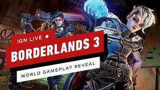 Borderlands 3 Worldwide Gameplay Reveal  IGN Live [upl. by Esihcoc]