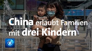 China erlaubt Familien mit drei Kindern [upl. by Giavani]