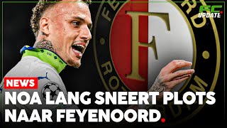 Noa Lang sneert naar Feyenoord  FCUpdate News [upl. by Ynad443]