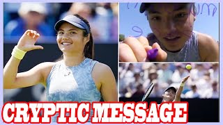 Emma Raducanu explains cryptic message she wrote on TV camera after Eastbourne win [upl. by Melony]