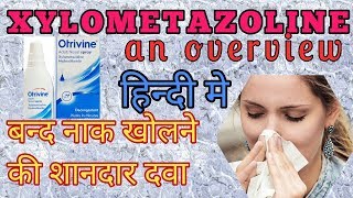 Xylometazoline  Otrivin nasal drop  nasal spray fastest nasal decongestant in hindi [upl. by Gnaht]