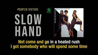 Slow Hand  Pointer Sisters  Karaoke [upl. by Milissa]