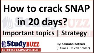 How to crack SNAP exam in 20 days Important topics amp 20 day plan [upl. by Coulson785]