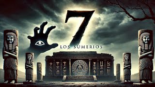 7 Secretos Ocultos de los Sumerios que Te Harán Temblar ⚠️👁️ [upl. by Wiseman]