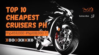 Top 10 Most Affordable Cruiser Motorcycles in the Philippines [upl. by Kayla223]