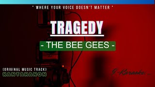 Tragedy BEE GEES Karaoke Lyrics🎤 [upl. by Dibbrun]