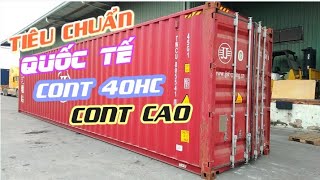 Tiêu chuẩn quốc tế Container 40 HC Cont 40 feet cao  CFS Logistics [upl. by Naek]