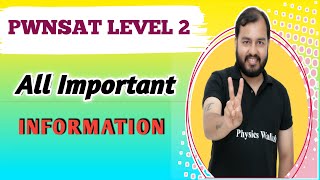 All Important information about PWNSAT LEVEL 2 EXAM 🔥 Exam date Criteria 💥 [upl. by Letnahs]