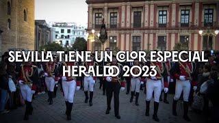 Sevilla tiene un color especial  Heraldo Real 2023  Virgen de los Reyes [upl. by Richlad]