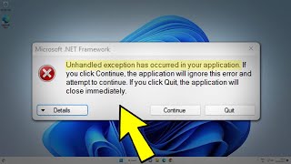 Microsoft NET Framework Unhandled exception has occurred in your application Error  How To Fix ✅ [upl. by Elda]