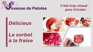 Recette facile pour un délicieux sorbet à la fraise [upl. by Orlantha599]