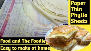 How to make Phyllo sheets at home  Easy Filo pastry By Food and The Foodie [upl. by Nork]