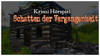 Krimi Hörspiel  Schatten der Vergangenheit [upl. by Eifos]