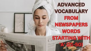 Essential Newspaper Vocabulary 30 Advanced Words for Better Reading [upl. by Elconin]