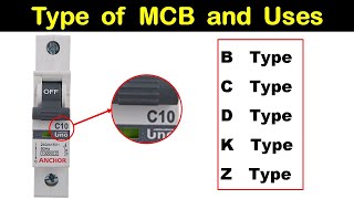 B C D K Z Type of MCB And there Uses  Types of miniature circuit breaker  Electrical Technician [upl. by Sedecrem36]