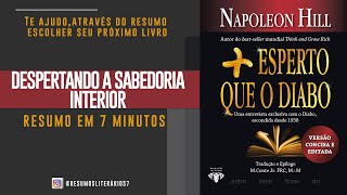 quotMAIS ESPERTO QUE O DIABOquot  DESPERTANDO A SABEDORIA INTERIOR RESUMO DO LIVRO [upl. by Seiber]