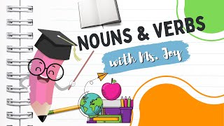 Understanding Nouns and Verbs  Fun Grammar Lesson for Kids Learning with Ms Joy Parts of Speech [upl. by Daukas]