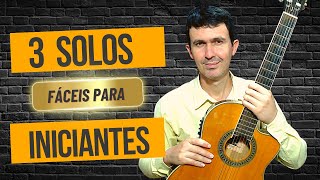 Inicie com Estilo 3 Solos Fáceis para Impressionar no Violão 🎸🎸🎸 [upl. by Livesay]